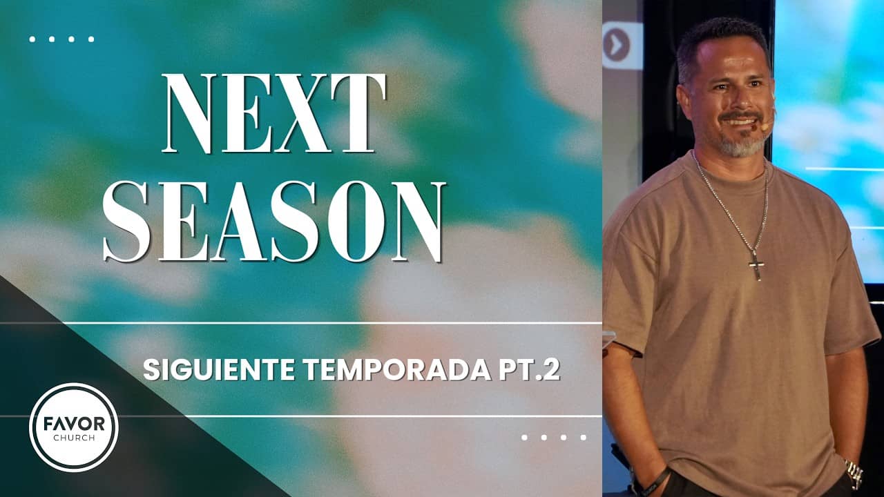 Next Season Part 2 YouTube sermon thumbnail